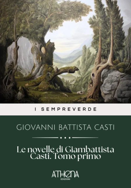 Le novelle di Giambattista Casti. Tomo primo
